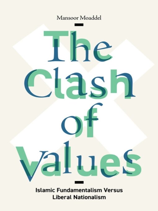 Title details for The Clash of Values by Mansoor Moaddel - Available